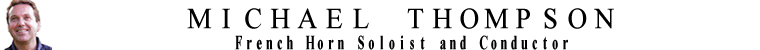 Michael Thompson French Horn Soloist and Conductor logo